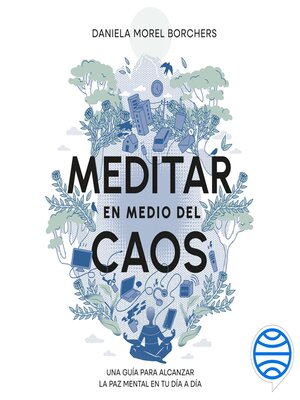 cover image of Meditar en medio del caos